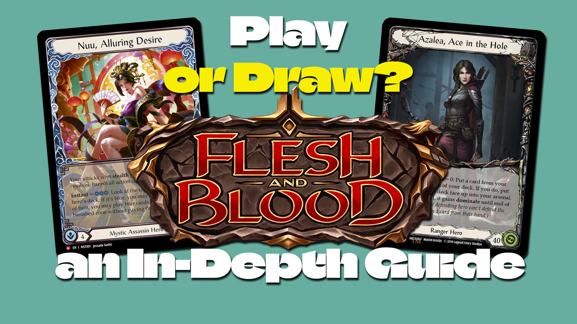 Play or Draw? An In-Depth Guide for Flesh and Blood