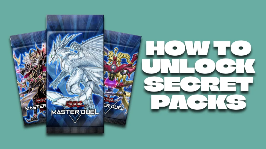 How To Unlock Secret Packs In Yu-Gi-Oh Master Duel Card