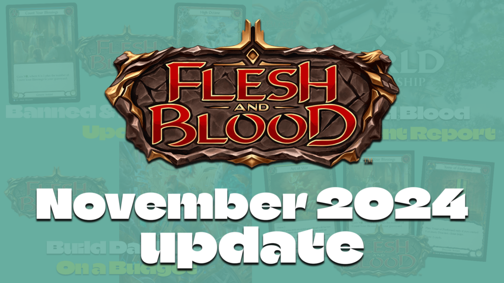 Flesh and Blood November 2024 Update