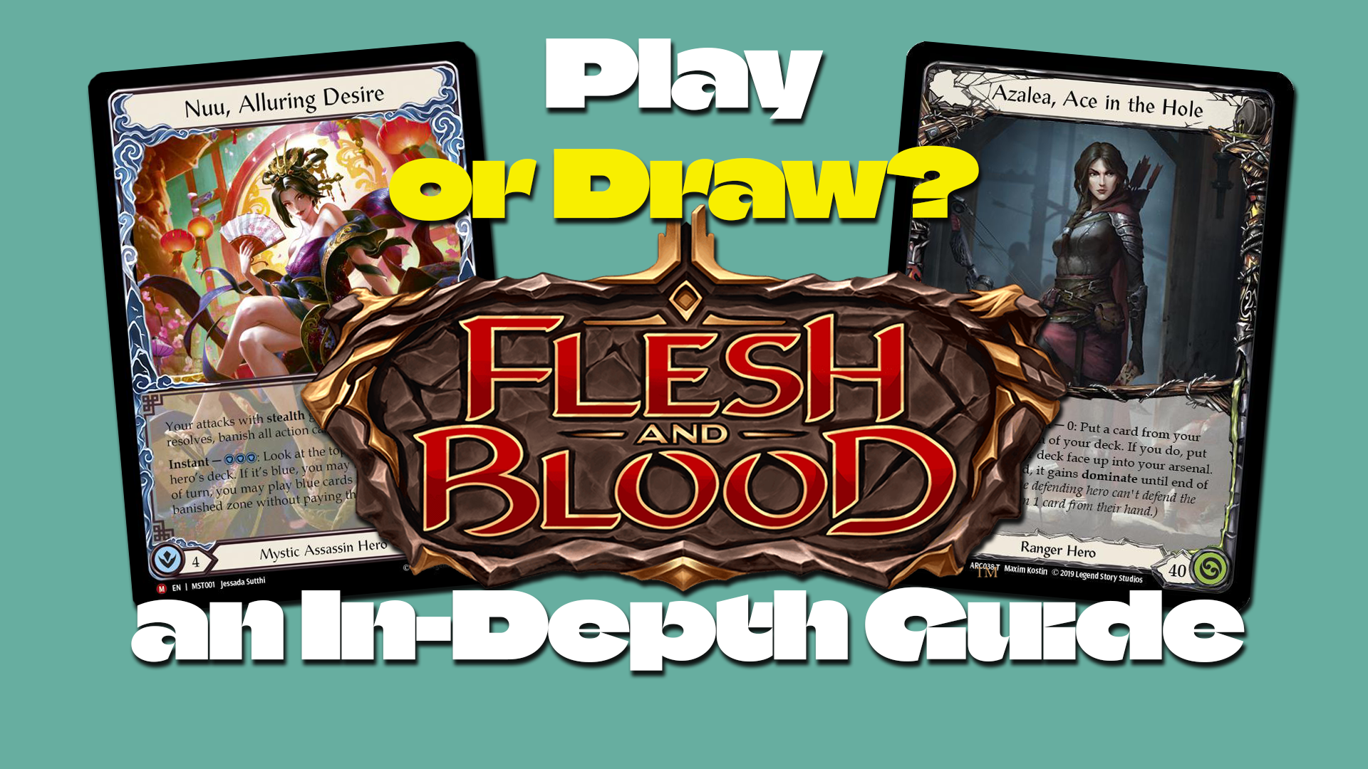 Play or Draw in Flesh and Blood
