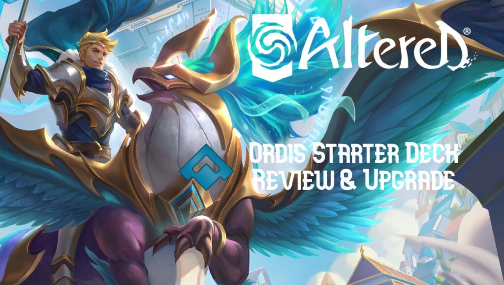 Ordis Start Deck Review and Upgrade Guide
