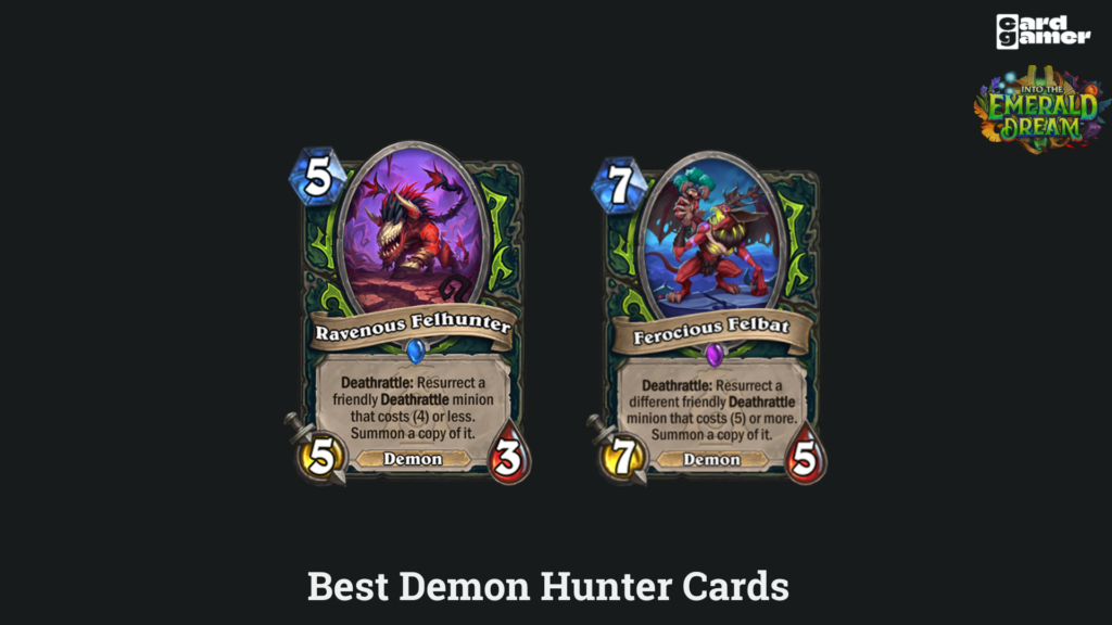 Into the Emerald Dream Best Demon Hunter Cards
