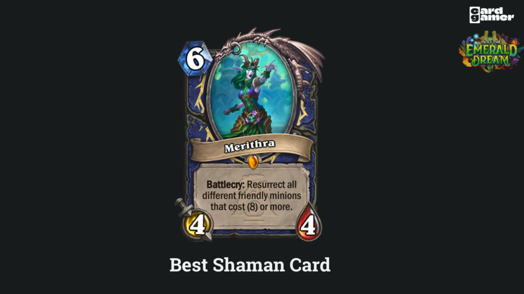 Into the Emerald Dream Best Shaman Cards