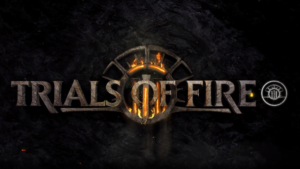Trials of Fire
