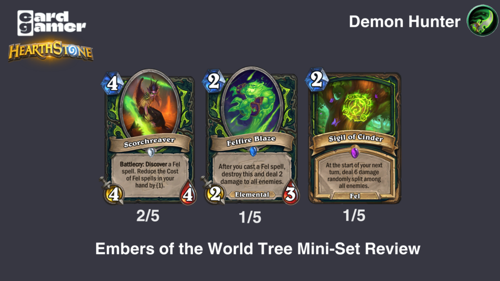 Hearthstone Embers of the World Tree Demon Hunter Cards Rated