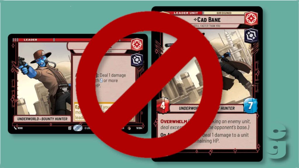 SWU Cad Bane Card Banned