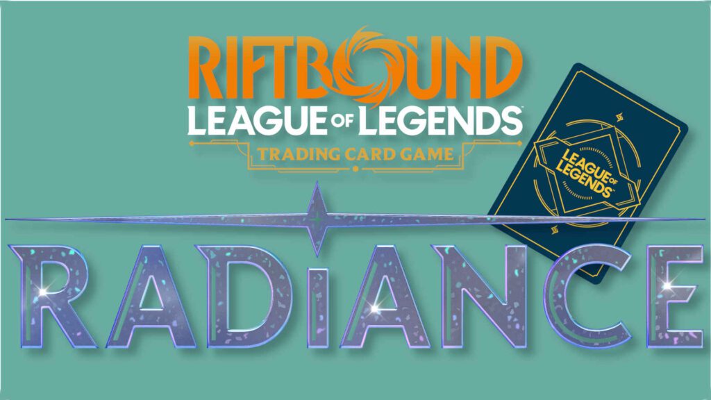 Riftbound Radiance Card Reveal